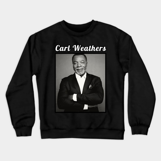 Carl Weathers / 1948 Crewneck Sweatshirt by DirtyChais